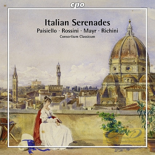 Italian Serenades - Paisiello, Rossini, Mayr, Righini